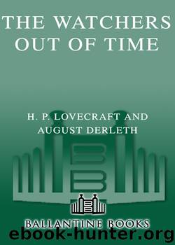 The Watchers Out of Time by H.P. Lovecraft