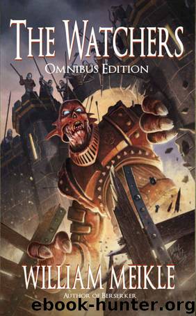 The Watchers Trilogy: Omnibus Edition by William Meikle