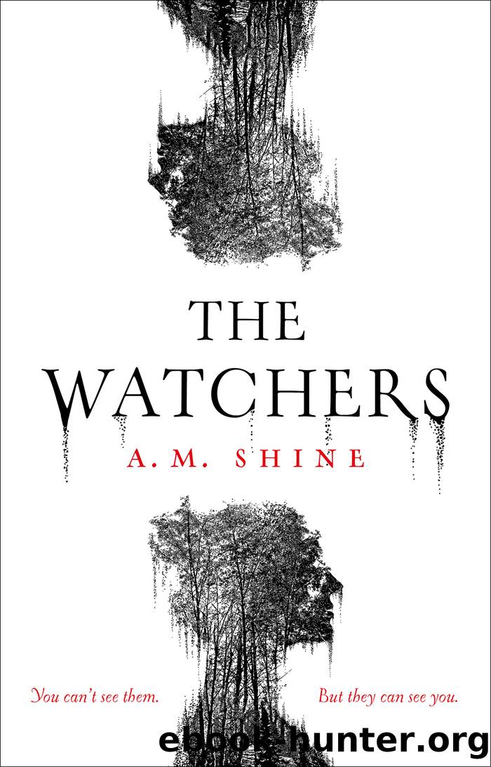 The Watchers by A.M. Shine