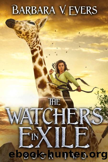 The Watchers in Exile by Barbara V. Evers