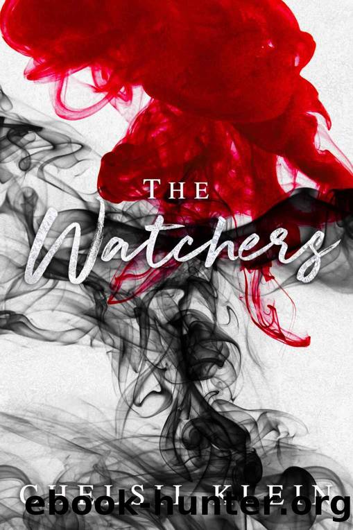 The Watchers: A Siren Love Novel; Book 2 by Klein Chelsii