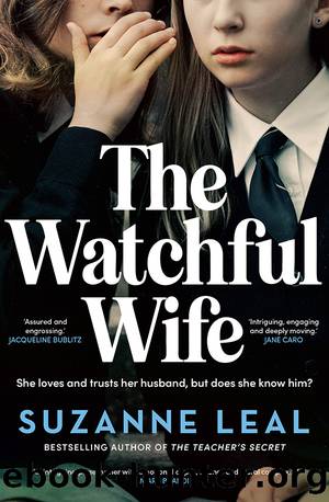 The Watchful Wife by Suzanne Leal