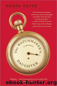 The Watchmaker's Daughter by Sonia Taitz