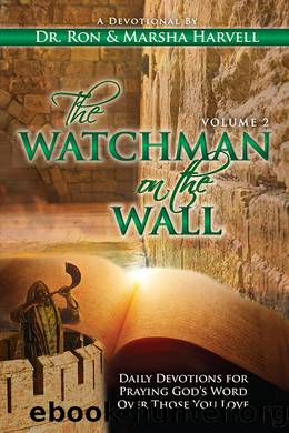 The Watchman on the Wall, Volume 2 by Harvell Dr. Ronald;Harvell Marsha; & Marsha Harvell