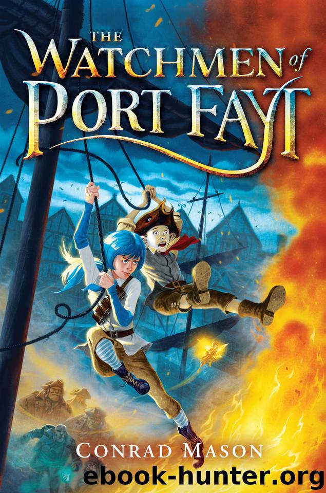 The Watchmen of Port Fayt by Conrad Mason