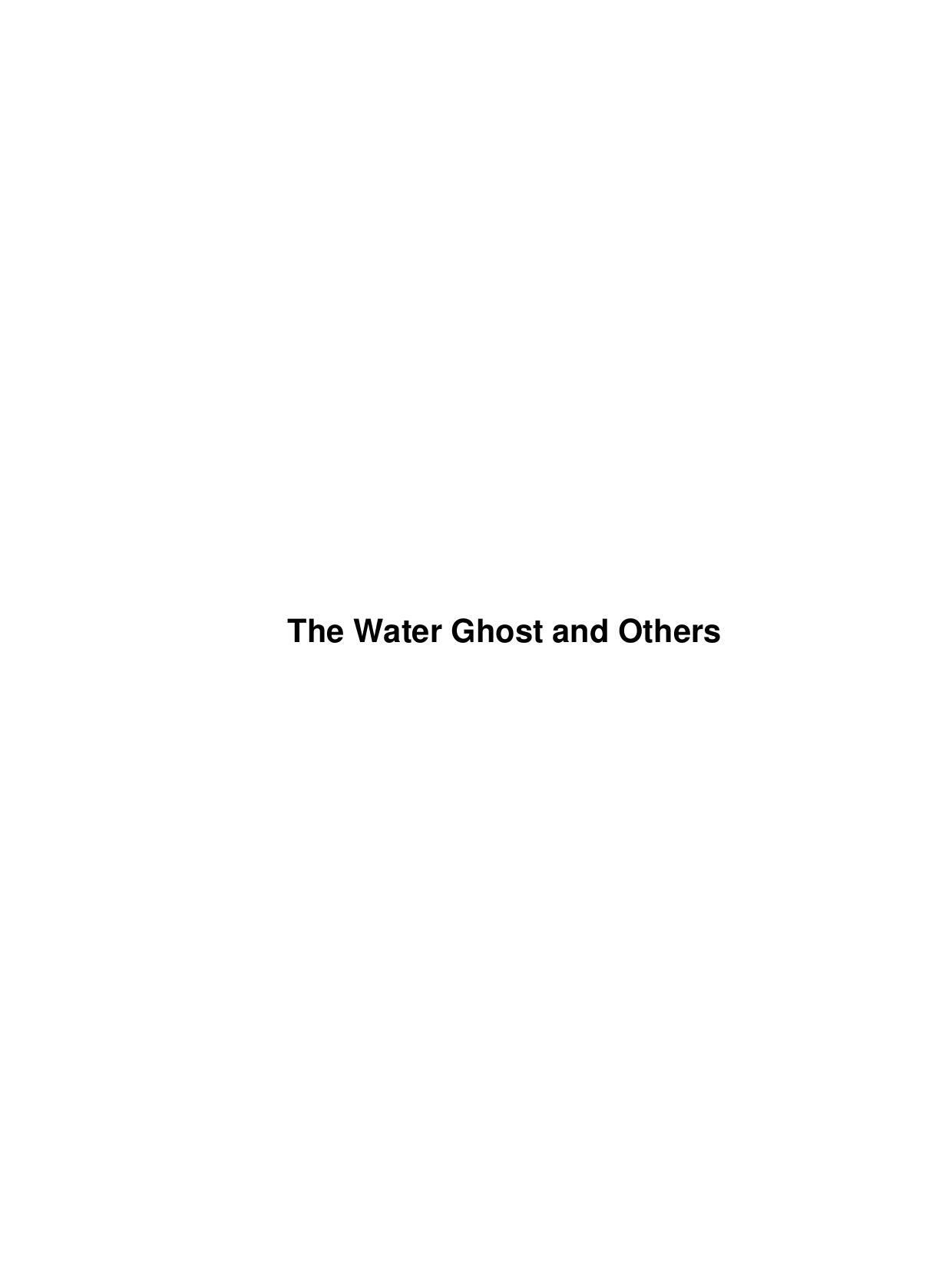 The Water Ghost and Others by Unknown