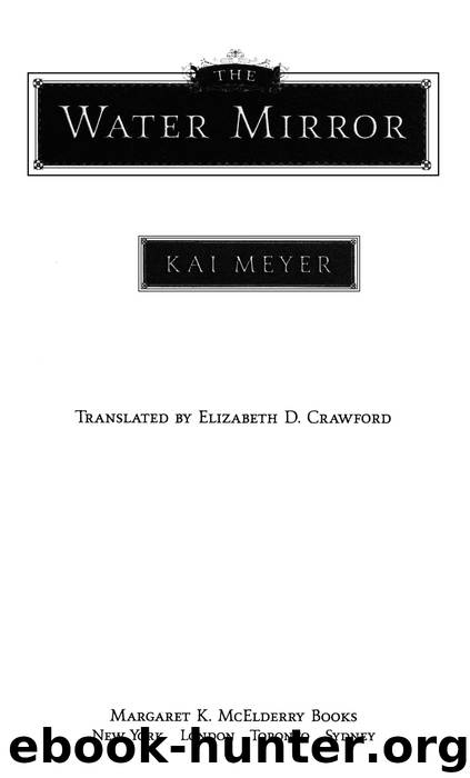 The Water Mirror by Kai Meyer