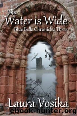 The Water is Wide by Laura Vosika