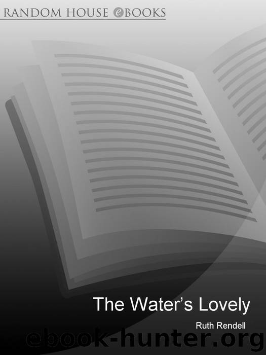 The Water's Lovely by Ruth Rendell
