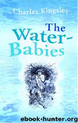The Water-Babies by Charles Kingsley
