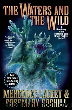 The Waters and the Wild by Mercedes Lackey & Rosemary Edghill