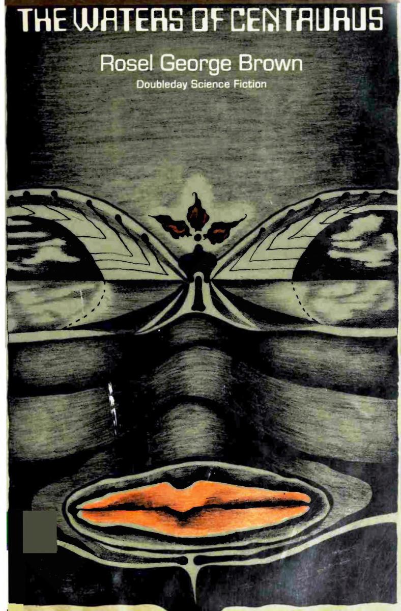 The Waters of Centaurus (1970) by Rosel George Brown