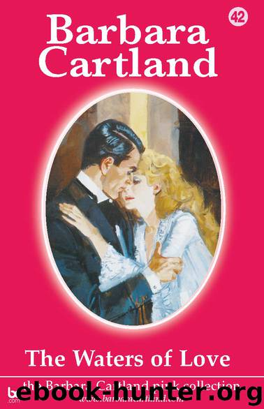 The Waters of Love by Barbara Cartland