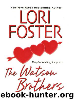 The Watson Brothers by Lori Foster
