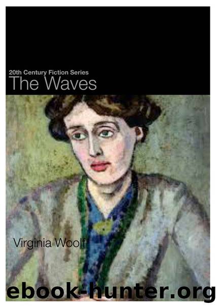 The Waves (20th Century Fiction) by Virginia Woolf