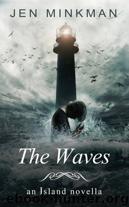 The Waves (an Island novella) by Jen Minkman