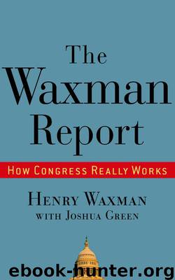 The Waxman Report by Henry Waxman; Joshua Green