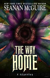 The Way Home by Seanan McGuire