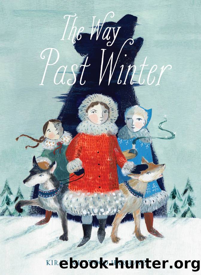 The Way Past Winter by Kiran Millwood Hargrave