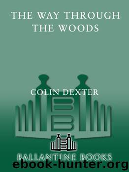 The Way Through the Woods by Colin Dexter