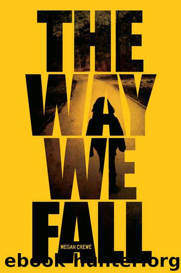 The Way We Fall by Crewe Megan