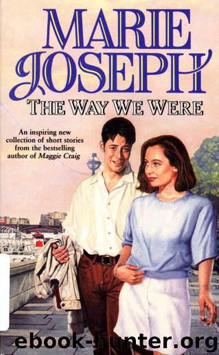 The Way We Were by Marie Joseph