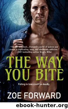 The Way You Bite by Zoe Forward