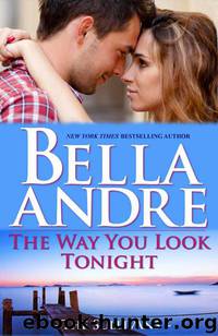 The Way You Look Tonight by Bella Andre