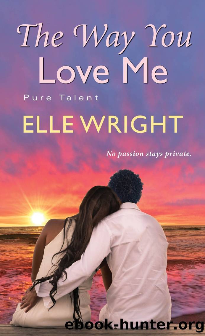 The Way You Love Me by Elle Wright