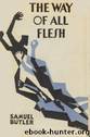 The Way of All Flesh by Samuel Butler (1835-1902)
