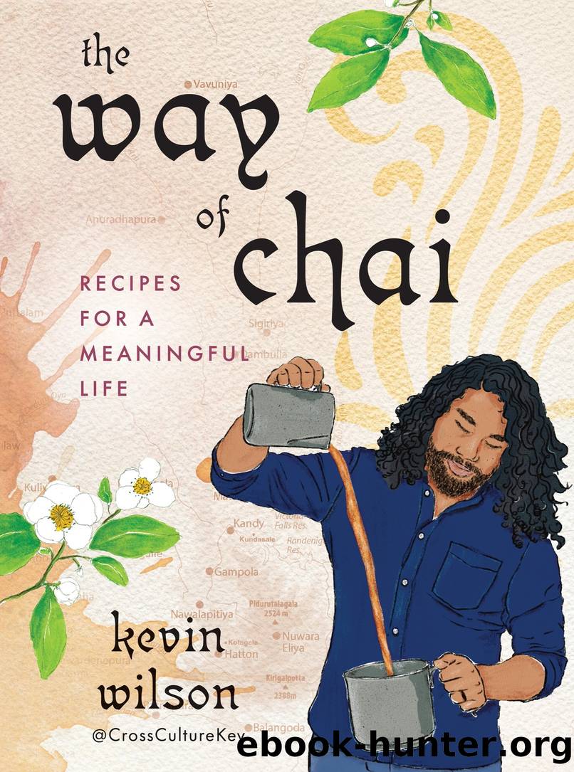 The Way of Chai by Kevin Wilson