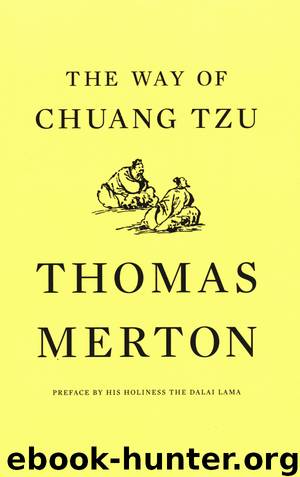 The Way of Chuang Tzu () by Thomas Merton