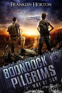The Way of Dan Series | Book 3 | Boondock Pilgrims by Horton Franklin