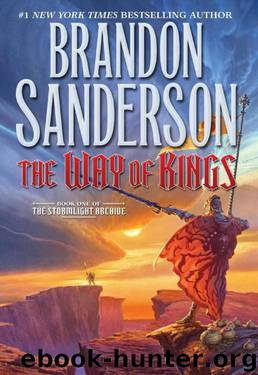 The Way of Kings (The Stormlight Archive - I) by Brandon Sanderson
