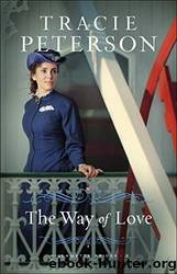 The Way of Love by Tracie Peterson