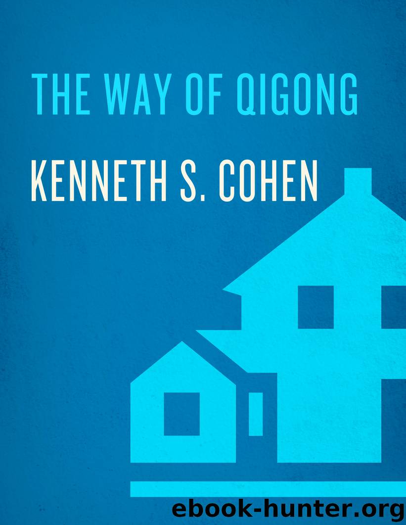 The Way of Qigong by Ken Cohen