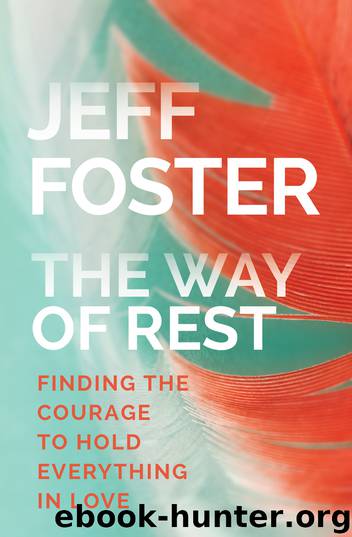 The Way of Rest by Jeff Foster