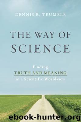 The Way of Science by Dennis R. Trumble