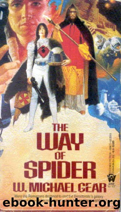 The Way of Spider by W. Michael Gear