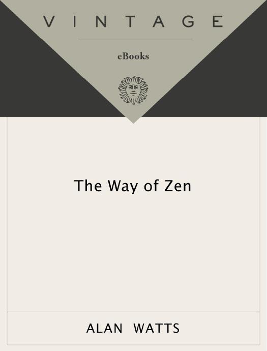 The Way of Zen by Alan W. Watts