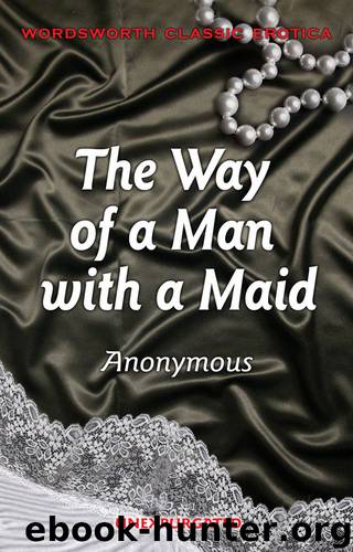The Way of a Man with a Maid by Anonymous