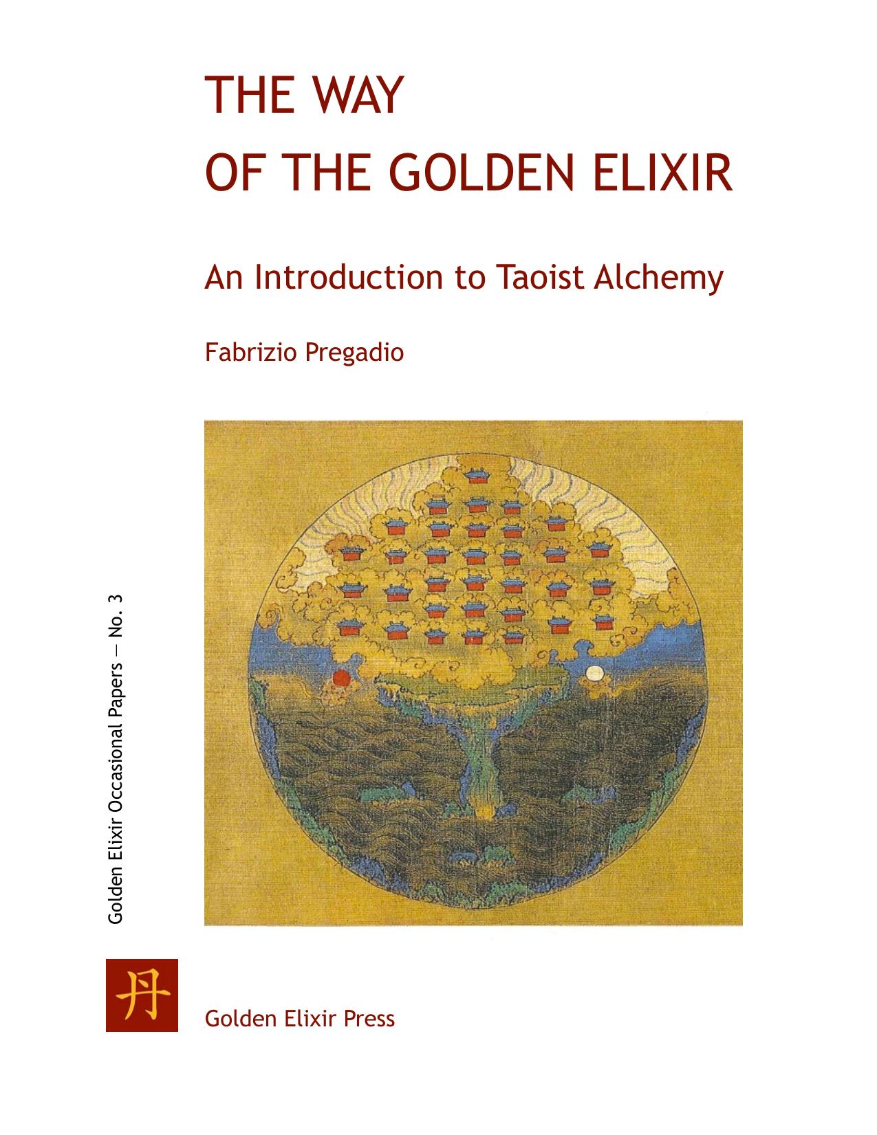 The Way of the Golden Elixir by Golden Elixir Press