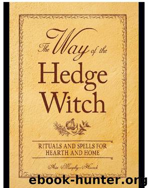 The Way of the Hedge Witch by Arin Murphy-Hiscock
