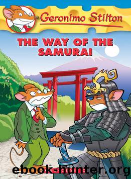 The Way of the Samurai by Geronimo Stilton