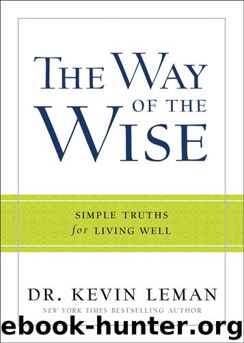 The Way of the Wise by Dr. Kevin Leman