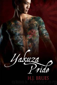 The Way of the Yakuza 1 - Yakuza Pride by H.J. Brues