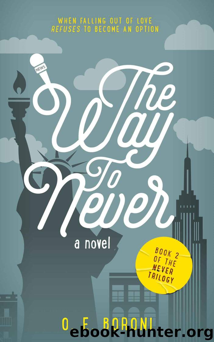 The Way to Never (The Never Trilogy Book 2) by Boroni O. E