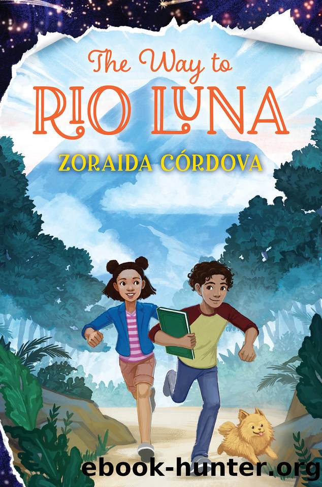 The Way to Rio Luna by Zoraida Córdova