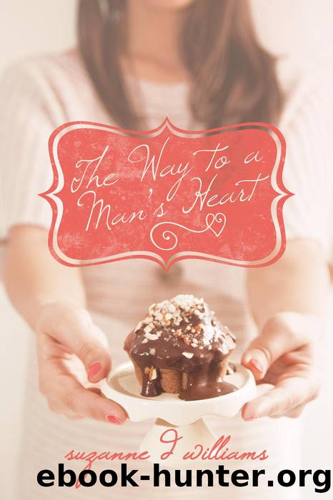 The Way to a Man's Heart by Suzanne D. Williams