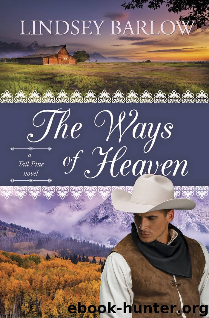 The Ways of Heaven by Lindsey Barlow